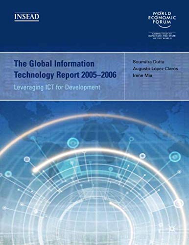 Beispielbild fr Global Information Technology Report 2005-2006 : Leveraging ICT for Development zum Verkauf von Better World Books Ltd