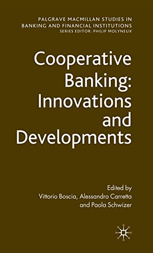 9781403996695: Cooperative Banking: Innovations and Developments (Palgrave Macmillan Studies in Banking and Financial Institutions)
