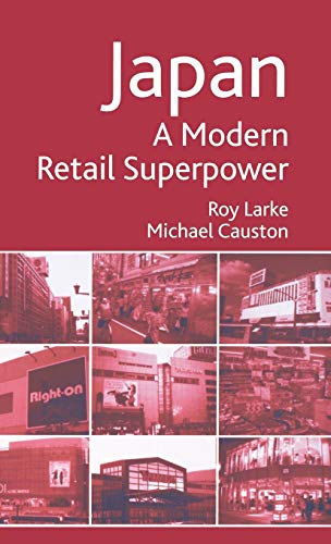 Beispielbild fr Japan : A Modern Retail Superpower zum Verkauf von Better World Books