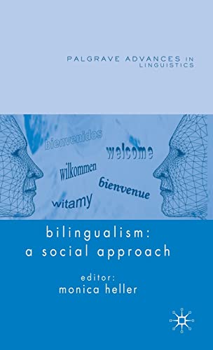 9781403996770: Bilingualism: A Social Approach (Palgrave Advances in Language and Linguistics)