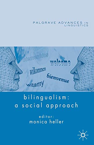 9781403996787: Bilingualism: A Social Approach (Palgrave Advances in Language and Linguistics)