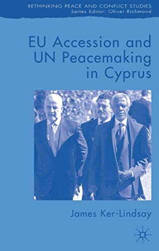 Stock image for EU Accession and UN Peacemaking in Cyprus for sale by THE SAINT BOOKSTORE