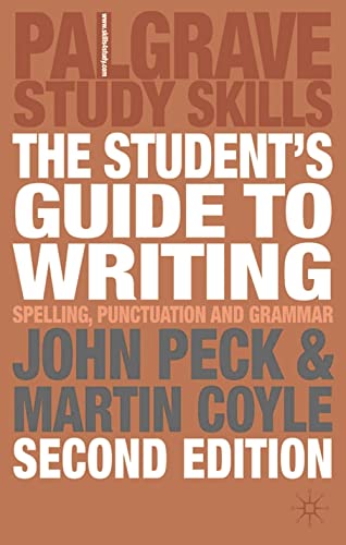 Stock image for The Students Guide to Writing: Spelling, Punctuation and Grammar (Palgrave Study Guides) for sale by Reuseabook
