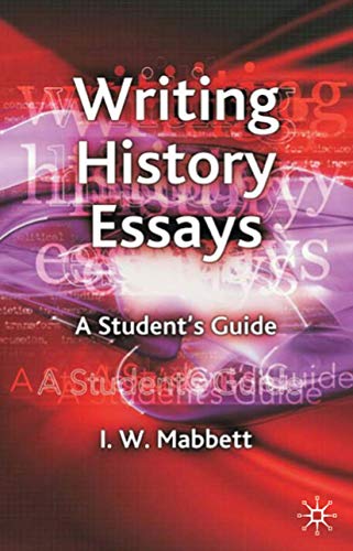 Immagine dell'editore per Writing History Essays: A Student's Guide venduto da Midtown Scholar Bookstore