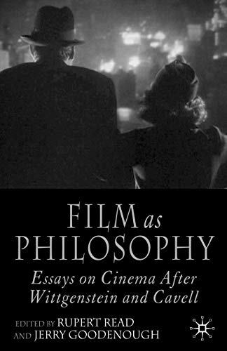 Stock image for Film as Philosophy: Essays in Cinema After Wittgenstein and Cavell for sale by Chiron Media