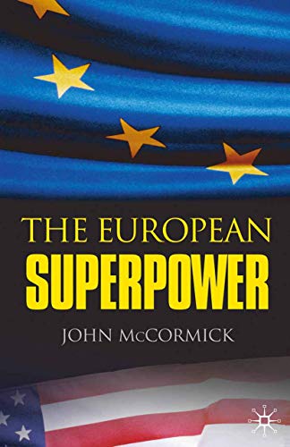 Beispielbild fr The European Superpower zum Verkauf von Better World Books