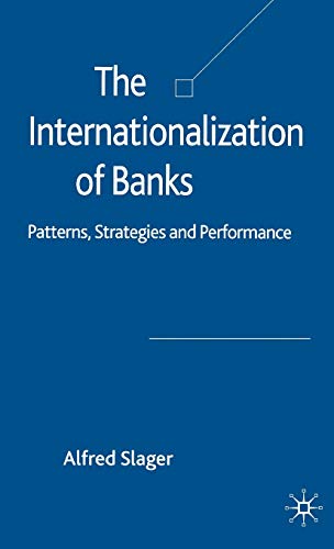 Stock image for Internationalization of Banks: Patterns, Strategies and Performance for sale by RIVERLEE BOOKS