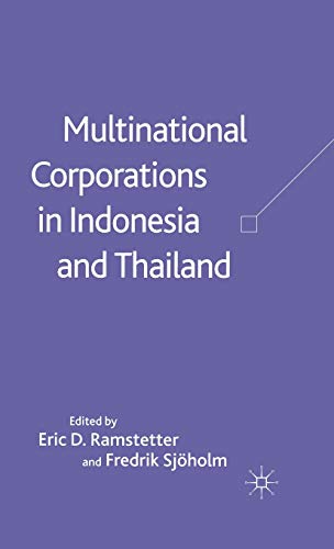 Stock image for Multinational Corporations in Indonesia and Thailand: Wages, Productivity and Exports for sale by Midtown Scholar Bookstore