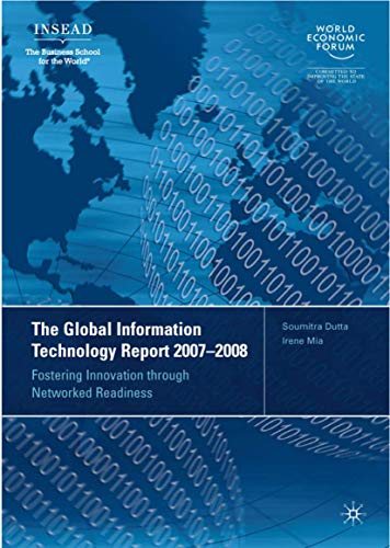 Stock image for The Global Information Technology Report, 2007-2008 for sale by Blackwell's