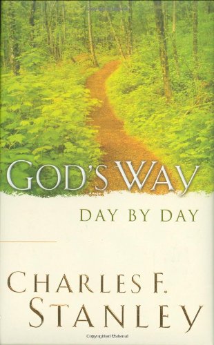 God's Way: Day by Day (9781404100046) by Stanley, Charles F.