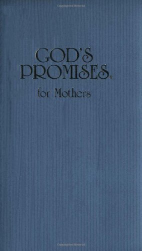 9781404100374: God's Promises for Mothers