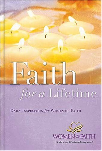 9781404100510: Faith For A Lifetime: Daily Inspiration For Women Of Faith