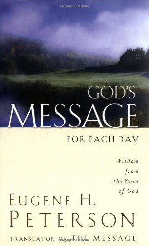 Beispielbild fr God's Message for Each Day: Wisdom from the Word of God zum Verkauf von Wonder Book