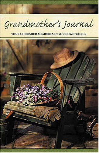 Stock image for Grandmother's Journal: Your Cherished Memories in Your Own Words for sale by ThriftBooks-Dallas