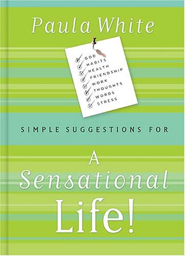 Stock image for Simple Suggestions for a Sensational Life for sale by SecondSale