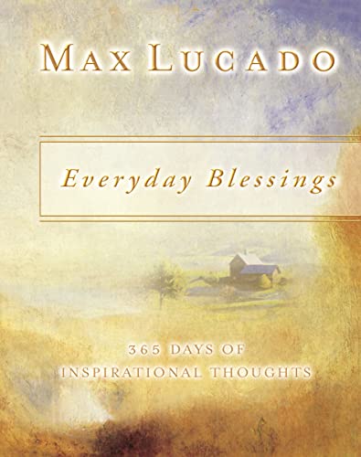 Everyday Blessings: 365 Days Of Inspirational Thoughts