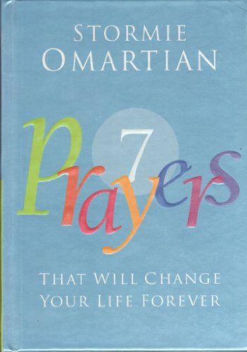 9781404103610: Seven Prayers That Will Change Your Life Forever