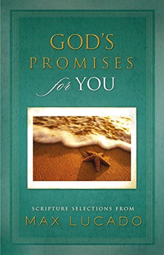 Beispielbild fr God's Promises for You : Scripture Selections from Max Lucado zum Verkauf von Better World Books