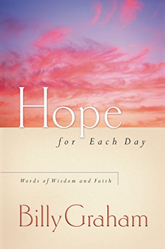 Imagen de archivo de Hope for Each Day: Words of Wisdom and Faith a la venta por Brit Books