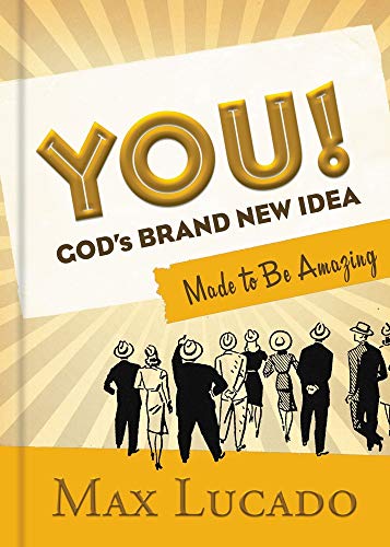 Beispielbild fr You! God's Brand New Idea : Made to Be Amazing zum Verkauf von Better World Books