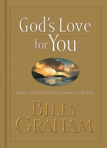 Beispielbild fr God's Love for You : Hope and Encouragement for Life zum Verkauf von Better World Books