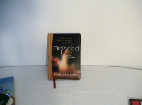 Beispielbild fr Blessed Life: Experiencing God's Abundance Every Day zum Verkauf von Wonder Book