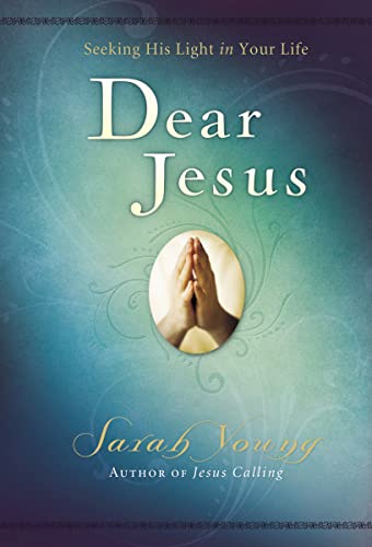 Stock image for Dear Jesus: Seeking His Light in Your Life for sale by Dream Books Co.