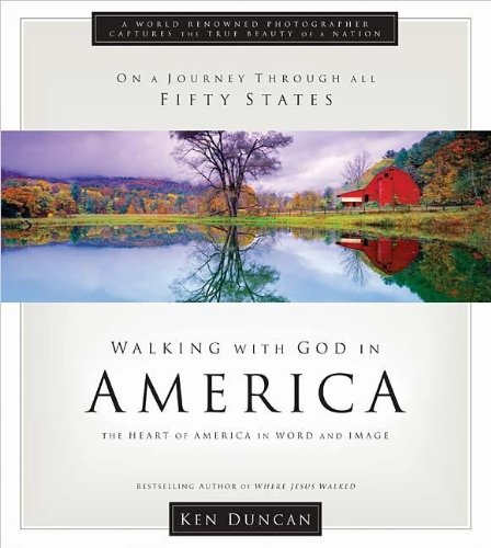 Stock image for Walking with God in America : The Heart of America in Word and Image for sale by Better World Books