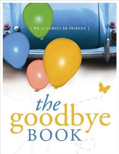Beispielbild fr The Goodbye Book zum Verkauf von The Book Spot
