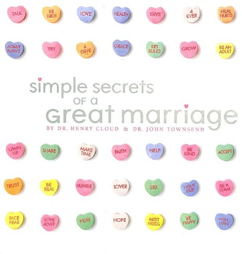 Simple Secrets of a Great Marriage (9781404105324) by Cloud, Henry; Townsend, John