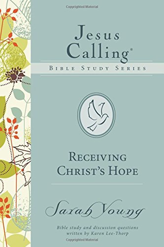 9781404105379: Thomas Nelson Jesus Calling: Receiving Christ's Hope