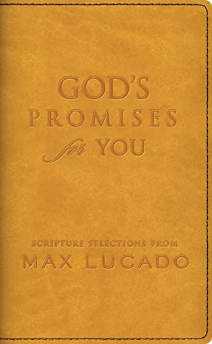 Stock image for God's Promises for You: Scripture Selections from Max Lucado for sale by Meadowland Media