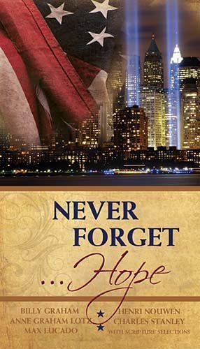 Stock image for CU NEVER FORGET.HOPE Ministry Only: Discovering Hope In The Aftermath Of Tragedy (2011-07-12) for sale by Wonder Book