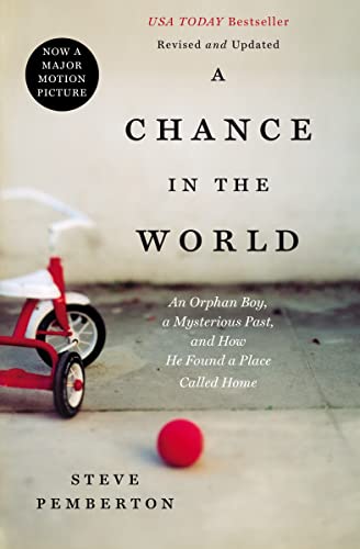 9781404183551: A chance in the world (international edition): An Orphan Boy, a Mysterious Past, and How He Found a Place Called Home