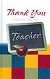 Stock image for Thank You for Being My Teacher for sale by Wonder Book