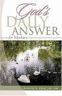 Beispielbild fr God's Daily Answer for Mothers: Devotions to Renew Your Soul zum Verkauf von WorldofBooks