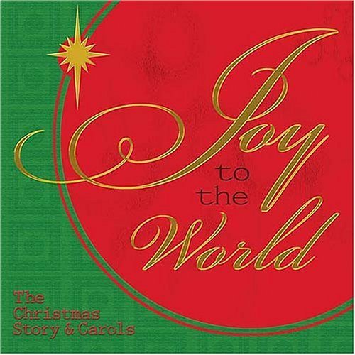 Beispielbild fr Joy To The World: The Christmas Story & Carols zum Verkauf von medimops