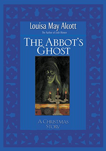 Beispielbild fr Abbot's Ghost : A Christmas Story zum Verkauf von Better World Books