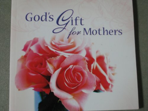 Stock image for God's Gift for Mothers for sale by Better World Books