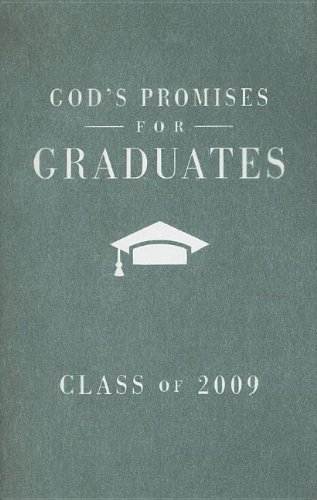 Beispielbild fr God's Promises for Graduates : Class of 2009 zum Verkauf von Better World Books