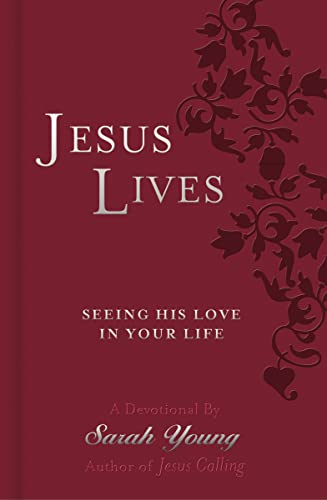 9781404189669: Jesus Lives: Seeing His Love in Your Life