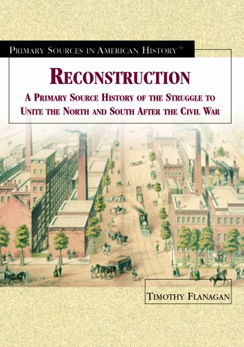 Stock image for Reconstruction: A Primary Source History of the Struggle to Unite the North and South After the Civil War (Primary Sources in American History) for sale by SecondSale