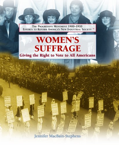 Stock image for Women's Suffrage : Giving the Right to Vote to All Americans for sale by Better World Books: West