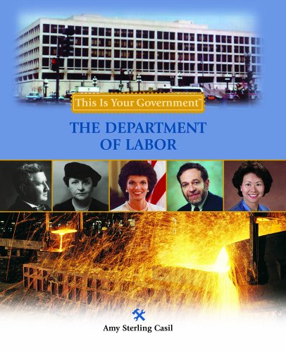Imagen de archivo de The Department of Labor (This Is Your Government) a la venta por The Book Cellar, LLC