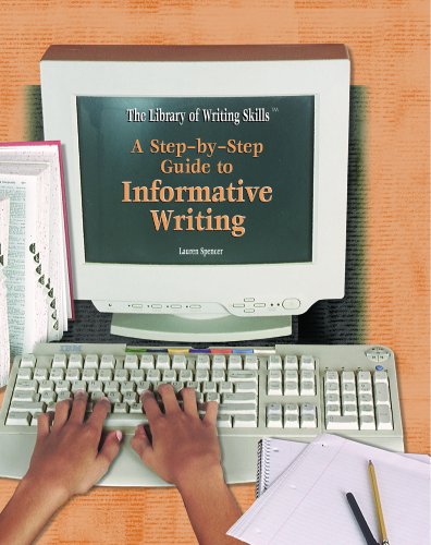 Beispielbild fr A Step-By-Step Guide to Informative Writing (Library of Writing Skills) zum Verkauf von WorldofBooks