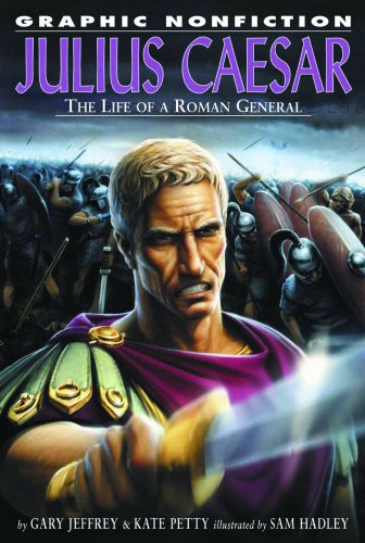 Beispielbild fr Julius Caesar : The Life of a Roman General zum Verkauf von Better World Books