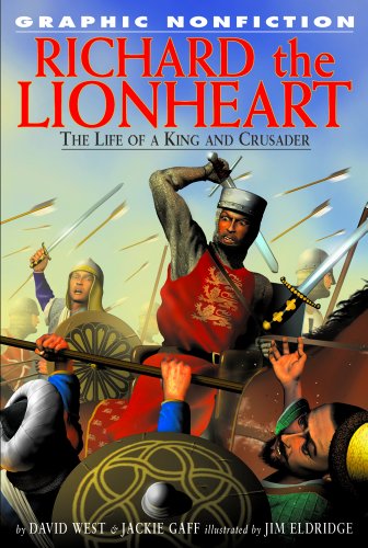 Beispielbild fr Richard the Lionheart: The Life Of A King And Crusader (Graphic Nonfiction) zum Verkauf von SecondSale