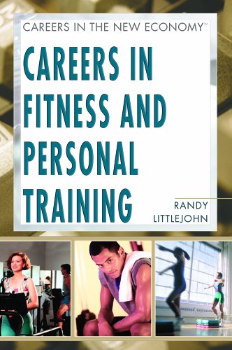 Imagen de archivo de Careers in Fitness and Personal Training a la venta por Better World Books: West