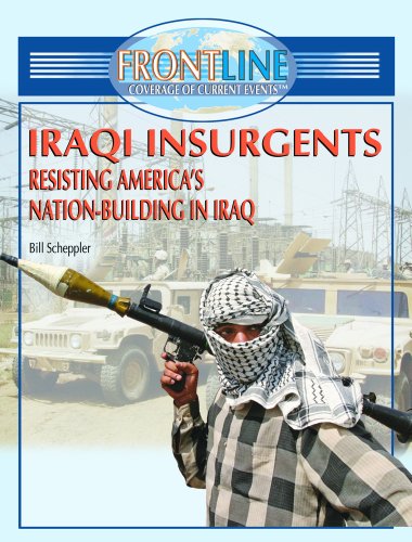 Imagen de archivo de Iraqi Insurgents : Iraqi Resistance to America after the Defeat of Saddam Hussein a la venta por Better World Books