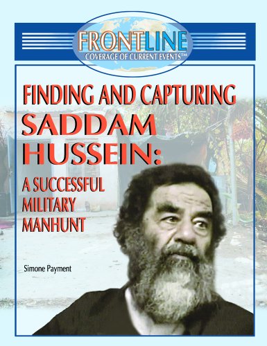 Imagen de archivo de Finding and Capturing Saddam Hussein : A Successful Military Manhunt a la venta por Better World Books